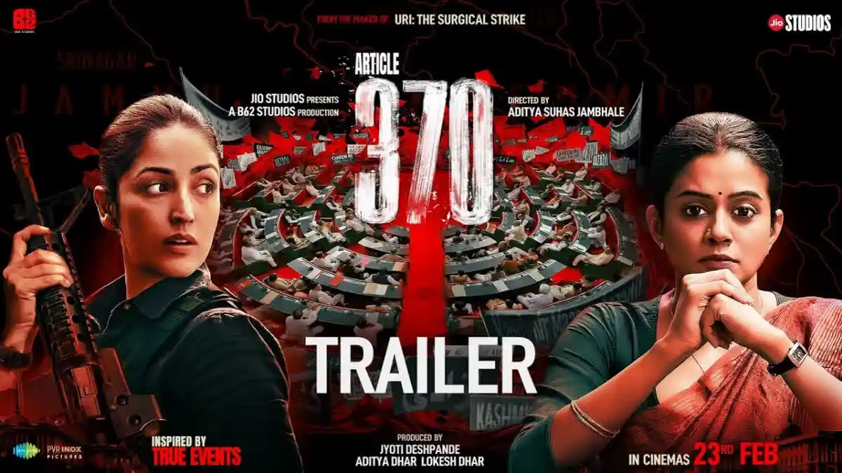 Yami Gautam बनीं NIA अफसर, ‘Article 370  ‘ ट्रेलर में दिखा कश्मीर का असली रंग!