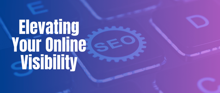 Elevating the visibility of your website.